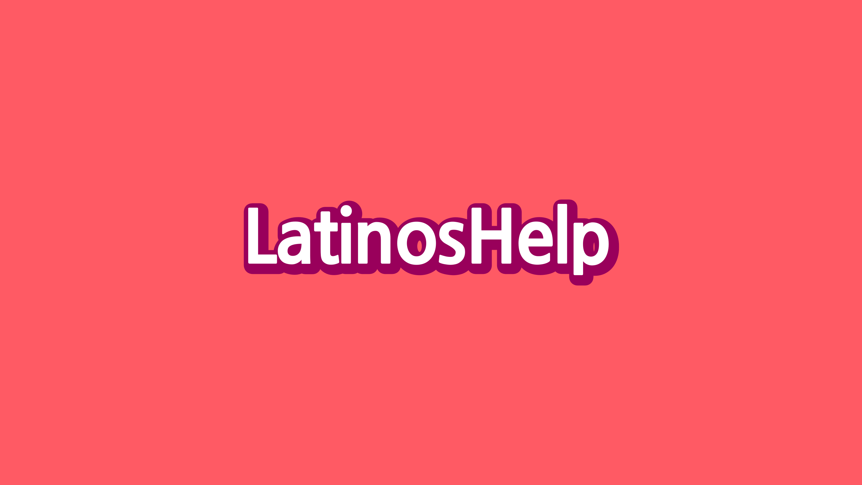 Latinos Help